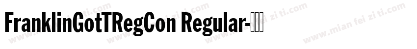 FranklinGotTRegCon Regular字体转换